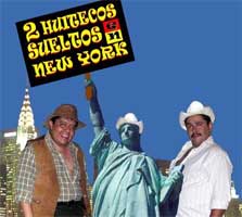 Dos Huitecos sueltos en Nueva York